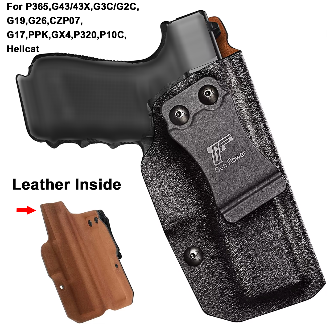 For Glock G19,G43/43X,G3C/G2C,SIG P365,G26,CZP07,G17,PPK,GX4,P320,P10C,Hellcat,Leather Inside Holster,IWB,Concealed,Right Hand